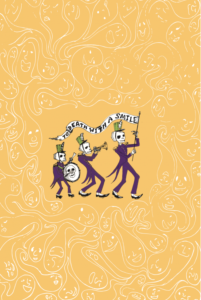 Whimsical skeleton marching band with Death with a Smile banner on cheerful yellow background with smiling faces
