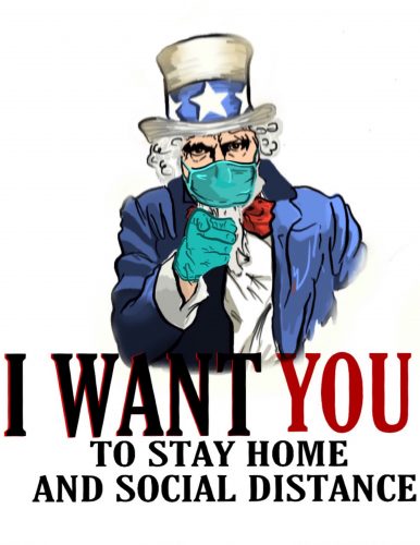 Uncle Sam wearing face mask and gloves pointing at viewer with text I Want You to Stay Home and Social Distance