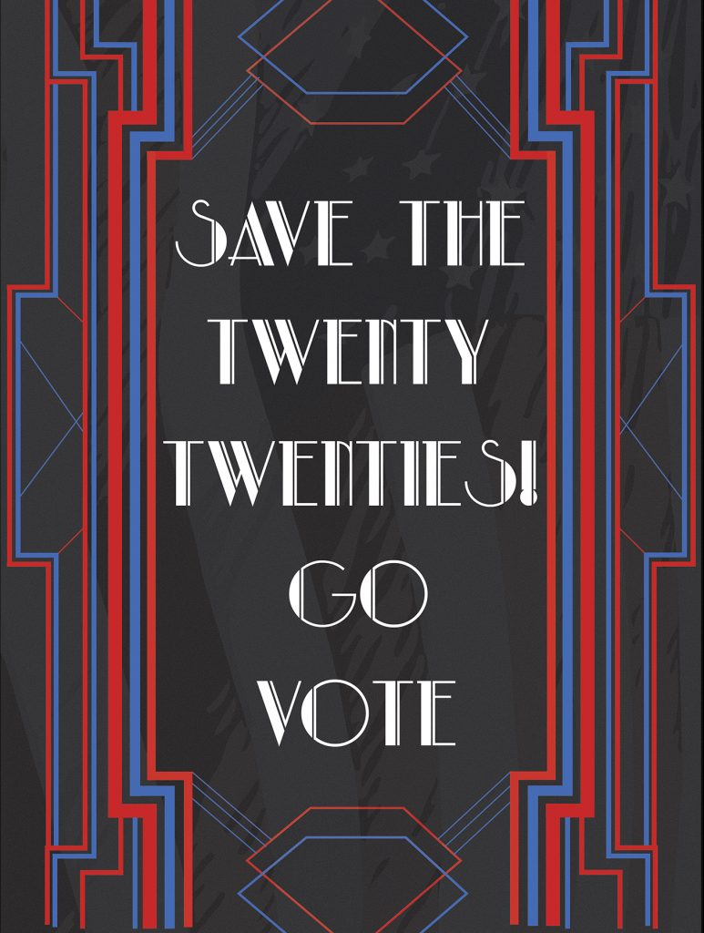 Art Deco-style poster with red and blue geometric borders encouraging civic engagement with Save the Twenty Twenties! Go Vote