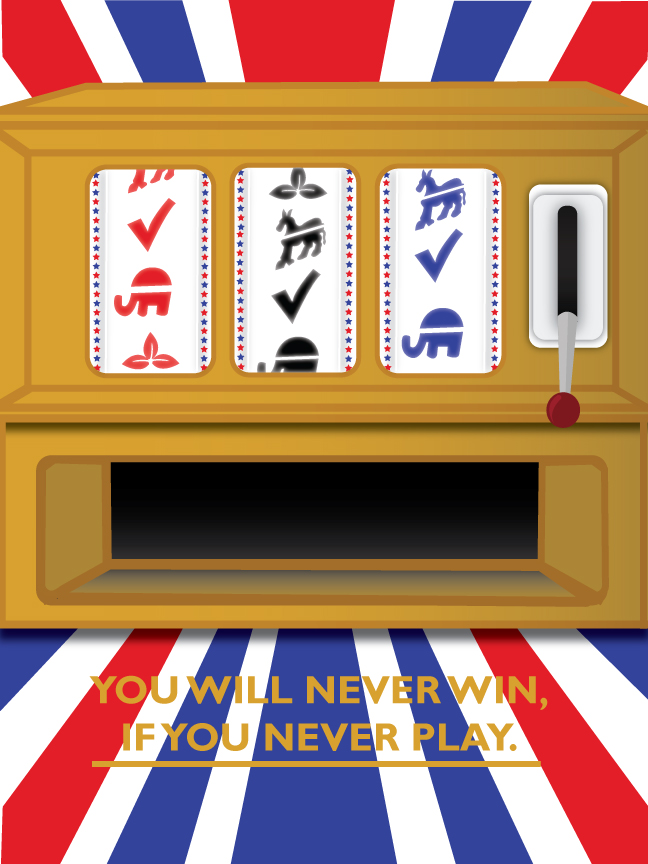 Political slot machine with Republican and Democrat symbols showing You will never win if you never play message