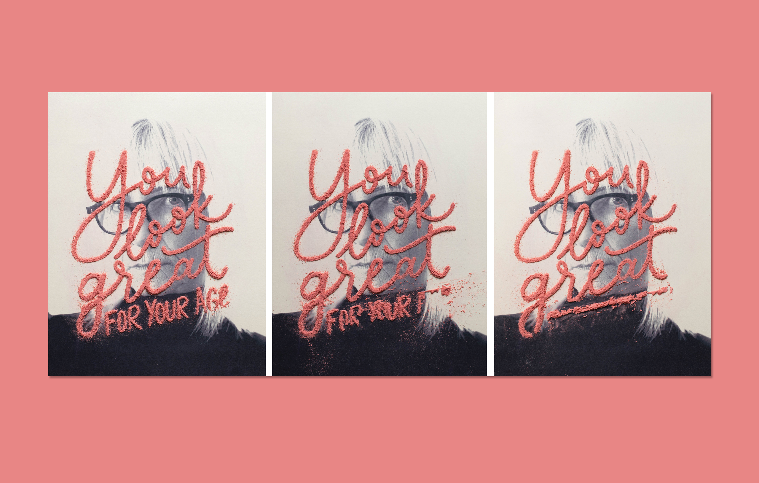 Three artistic portraits with red script text You look great overlaid on black and white photos of a person with light hair.
