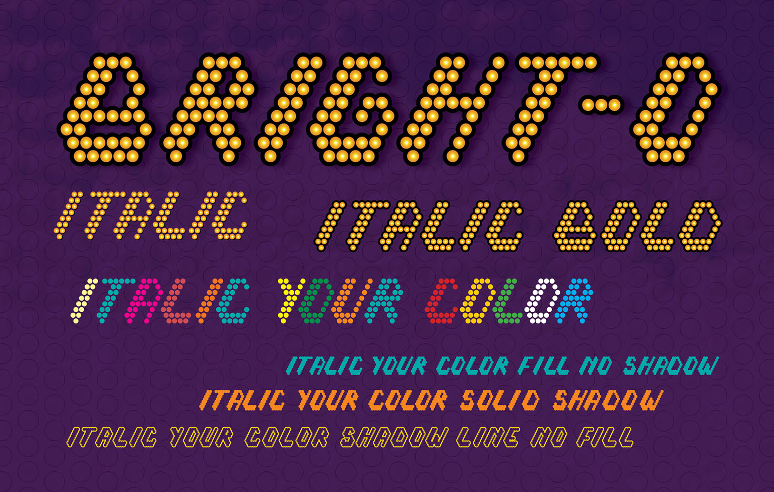 Bright-O-FontFamilyMarketing_2 Bright-o dotted font display showing colorful circular typography with italic variations on purple background