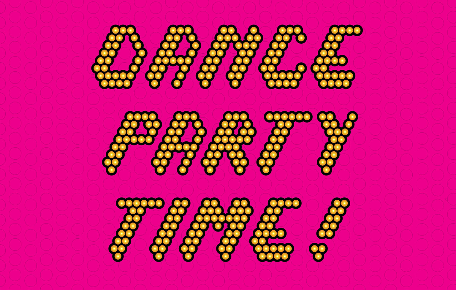 Bright-O-FontFamilyMarketing_3 Dance party time text in gold dotted letters on bright pink background for celebration event