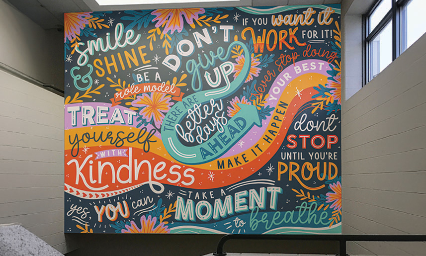 3_Mural Colorful motivational wall mural with inspirational phrases like smile, shine, kindness, and don't stop in school hallway