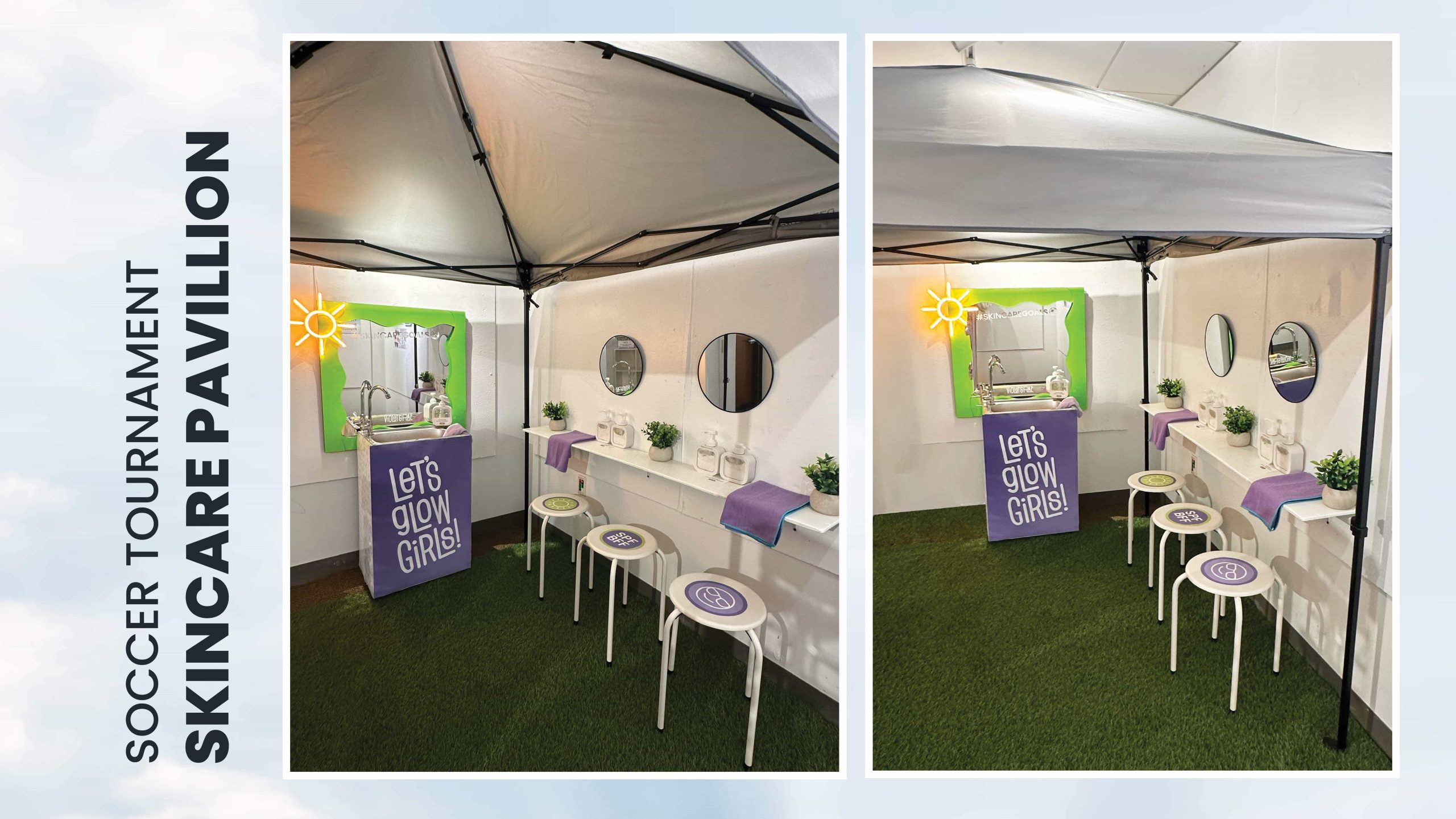 NPowlina_VioletRae13 Mobile skincare pavilion tent with white stools, mirrors, and Let's Glow Girls branding for soccer tournament event